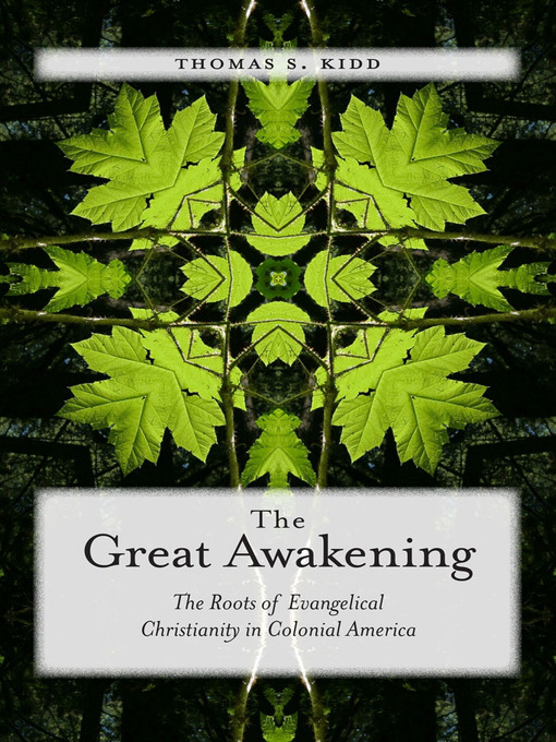 Title details for The Great Awakening by Thomas S. Kidd - Available